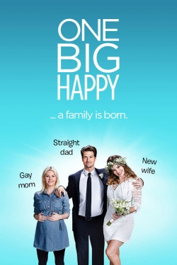 Watch One Big Happy movies free hd online