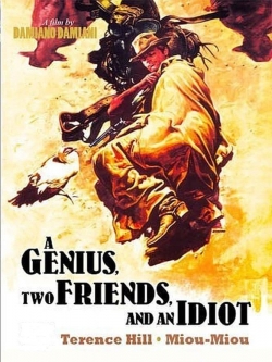 Watch A Genius, Two Friends, and an Idiot movies free hd online