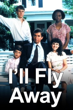 Watch I'll Fly Away movies free hd online