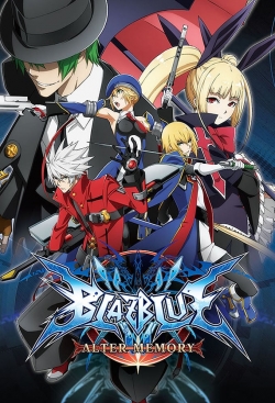 Watch BlazBlue Alter Memory movies free hd online