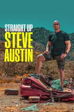 Watch Straight Up Steve Austin movies free hd online