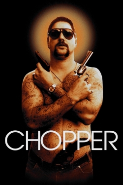 Watch Chopper movies free hd online