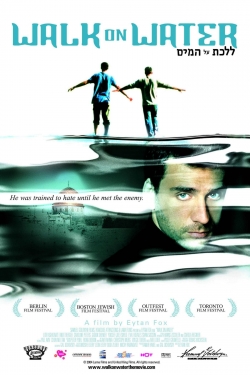 Watch Walk on Water movies free hd online