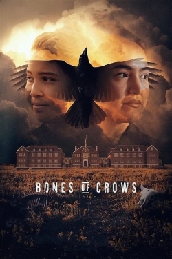 Watch Bones of Crows movies free hd online