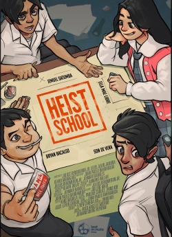 Watch Heist School movies free hd online