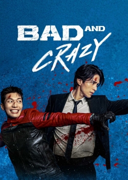 Watch Bad and Crazy movies free hd online