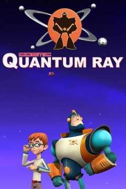 Watch Cosmic Quantum Ray movies free hd online