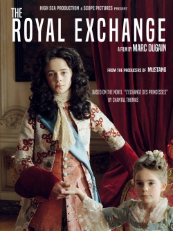 Watch The Royal Exchange movies free hd online