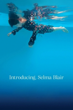 Watch Introducing, Selma Blair movies free hd online