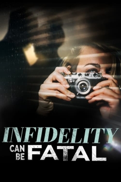 Watch Infidelity Can Be Fatal movies free hd online