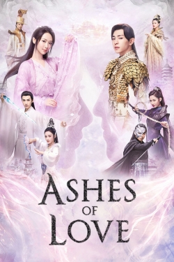 Watch Ashes of Love movies free hd online