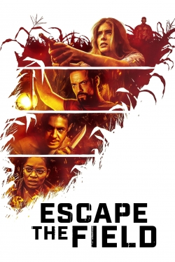 Watch Escape the Field movies free hd online