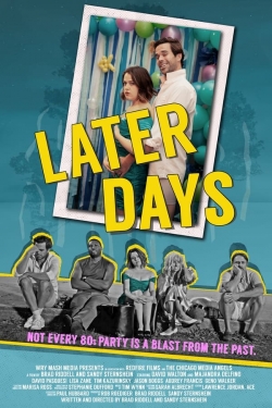 Watch Later Days movies free hd online