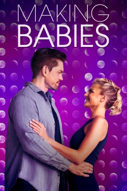 Watch Making Babies movies free hd online