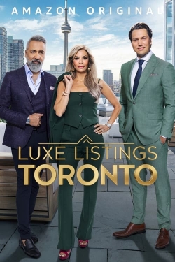 Watch Luxe Listings Toronto movies free hd online