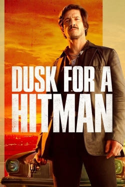 Watch Dusk for a Hitman movies free hd online