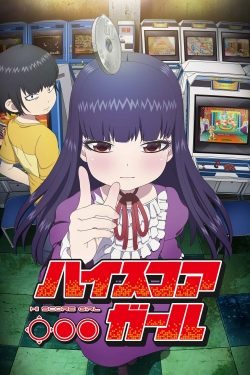 Watch Hi Score Girl movies free hd online