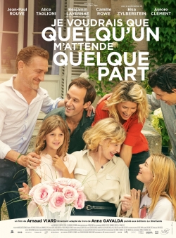 Watch Je voudrais que quelqu'un m'attende quelque part movies free hd online