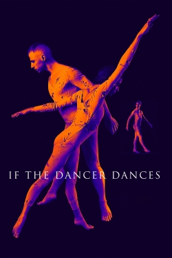 Watch If the Dancer Dances movies free hd online