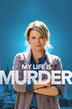 Watch My Life Is Murder movies free hd online