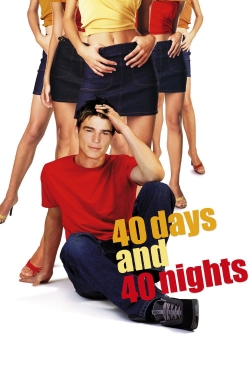 Watch 40 Days and 40 Nights movies free hd online