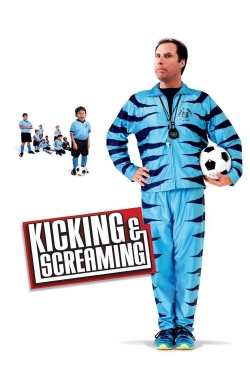 Watch Kicking & Screaming movies free hd online