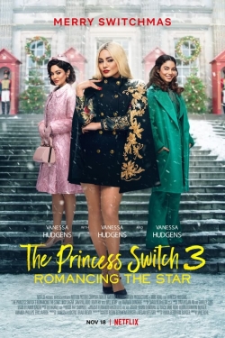 Watch The Princess Switch 3: Romancing the Star movies free hd online