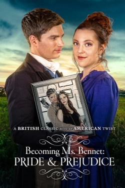 Watch Becoming Ms Bennet: Pride & Prejudice movies free hd online