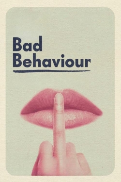 Watch Bad Behaviour movies free hd online