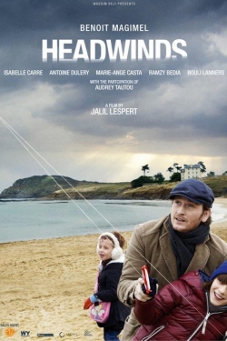 Watch Headwinds movies free hd online