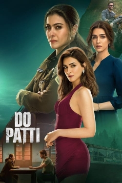 Watch Do Patti movies free hd online