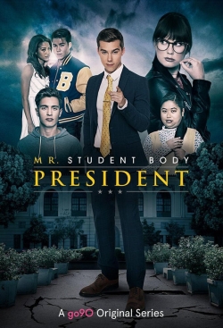 Watch Mr. Student Body President movies free hd online