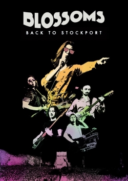 Watch Blossoms - Back To Stockport movies free hd online