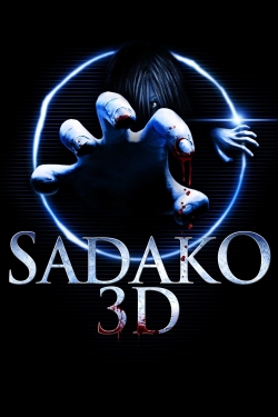 Watch Sadako 3D movies free hd online