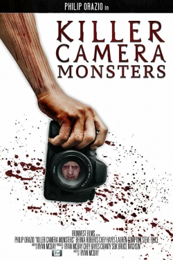 Watch Killer Camera Monsters movies free hd online