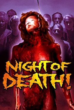 Watch Night of Death! movies free hd online