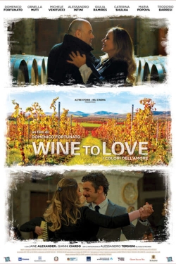 Watch Wine to Love movies free hd online