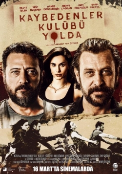 Watch Kaybedenler Kulübü Yolda movies free hd online