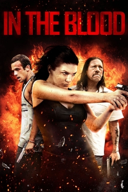 Watch In the Blood movies free hd online