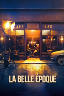 Watch La belle époque movies free hd online