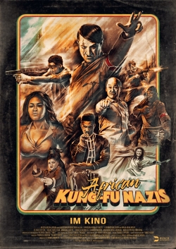 Watch African Kung-Fu Nazis movies free hd online