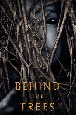 Watch Behind the Trees movies free hd online