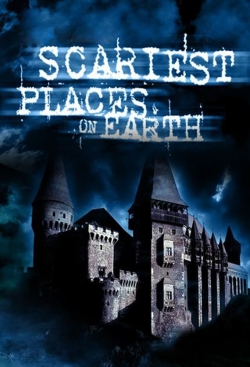 Watch Scariest Places on Earth movies free hd online