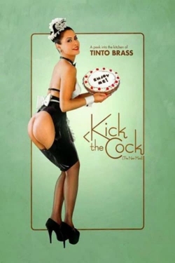 Watch Kick the Cock movies free hd online