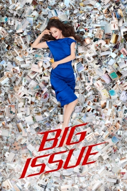 Watch Big Issue movies free hd online