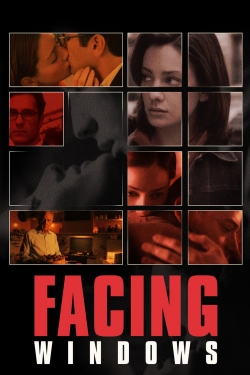 Watch Facing Windows movies free hd online