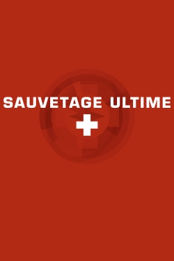 Watch Sauvetage ultime movies free hd online