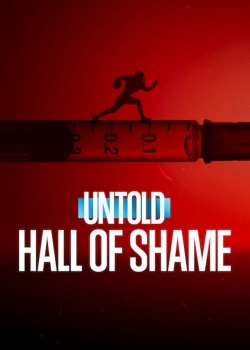 Watch Untold: Hall of Shame movies free hd online