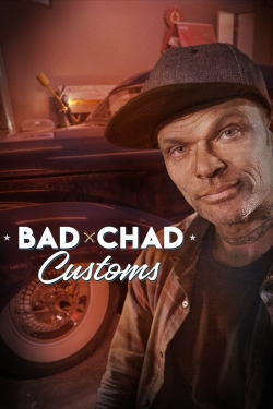 Watch Bad Chad Customs movies free hd online