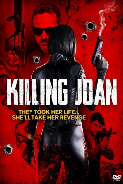 Watch Killing Joan movies free hd online